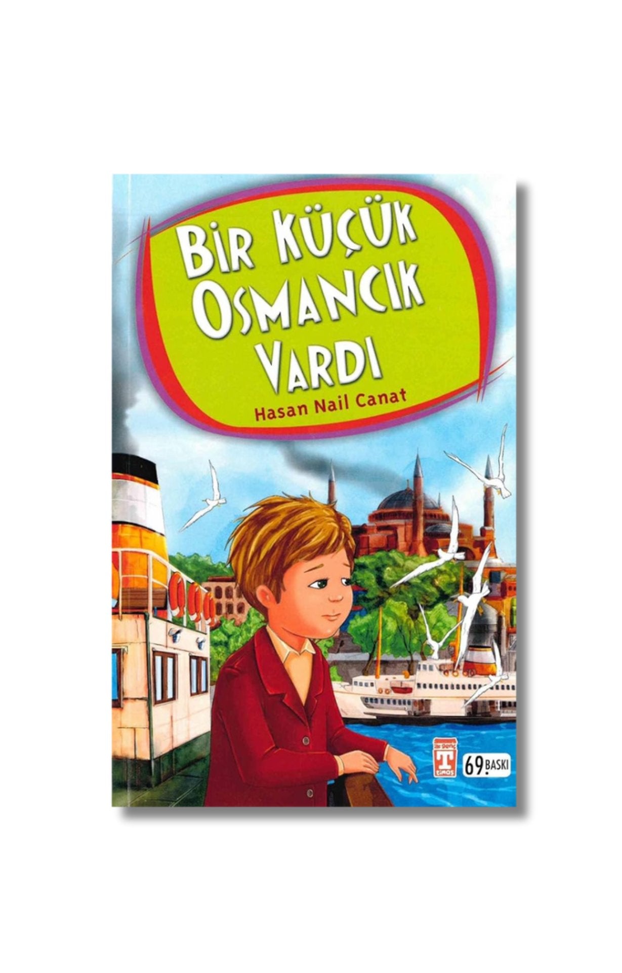 Bir Kucuk Osmancik Vardi-4.5.6.Sinif Ogrencileri Icin (Turkish Edition) cover image